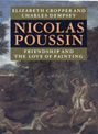 Nicolas Poussin : Friendship and the Love of Painting