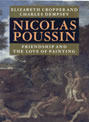 Nicolas Poussin: Friendship and the Love of Painting