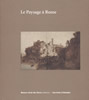 Le paysage à Rome entre 1600 et 1650