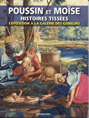Poussin and Moïse, Interwoven Stories - Exhibition at Gobelins